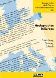 Cover of: Hochsprachen in Europa: Entstehung, Geltung, Zukunft: Akten Zweier Tagungen in Munchen, 2./3. Dezember 1998 Und Bad Homburg V.D.H., 18.-20. No
