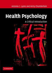 Cover of: Health Psychology by Antonia C. Lyons, Kerry Chamberlain