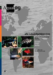 Cover of: All Livebearers and Halfbeaks (AquaLog-Reference Books) by F. Schafer, M. Kemkes