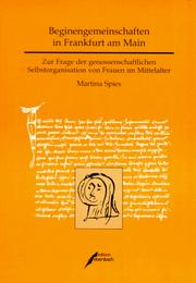 Beginengemeinschaften in Frankfurt am Main by Martina Spies