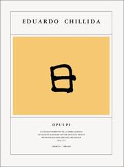 Cover of: Eduardo Chillida - Opus P.I, P.II, P.III by Martin Van Der Koelen, Martin van der Koelen