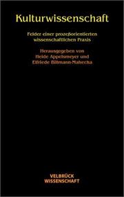 Cover of: Kulturwissenschaft: Felder Einer Prozessorientierten Wissenschaftlichen Praxis