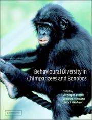 Cover of: Behavioural Diversity in Chimpanzees and Bonobos by Linda Marchant