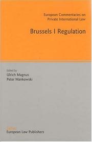 Cover of: Brussels I Regulation (European Commentaries on Private International Law)