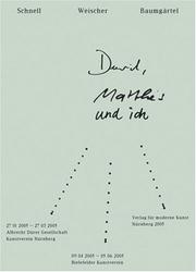 Cover of: David, Matthias Und Ich (Art Catalogue)
