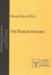 On Human Persons by Klaus Petrus