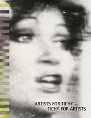 Cover of: Artists for Tich  - Tich  for Artists by Hans-Peter Wipplinger, Roman Buxbaum, Adi Hoesle, Michael Stavaric, Bazon Brock, Miroslav Tichy