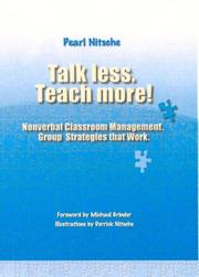 Talk Less. Teach More! Nonverbal Classroom Management by Pearl Nitsche