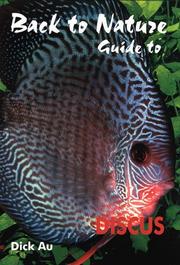 Guide to Discus (Back to Nature) by Dick Au