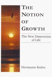 Cover of: The Notion of Growth by Hermann Kuhn