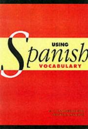 Cover of: Using Spanish vocabulary by R. E. Batchelor