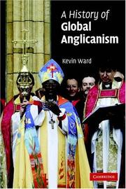 Cover of: A History of Global Anglicanism (Introduction to Religion)