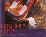 Cover of: Gracious Gifts: Japan's Sacred Offerings