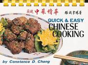 Cover of: Quick & Easy Chinese Cooking by Constance D. Chang