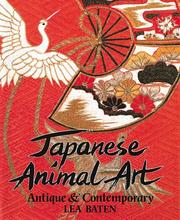 Cover of: Japanese Animal Art: Antique and Contemporary