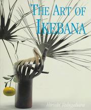Cover of: The Art of Ikebana
