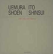 Cover of: Uemura Shoen, Ito Shinsui =: Uemura Shoen, Ito Shinsui (20-seiki Nihon no bijutsu)