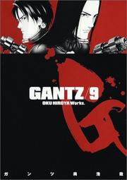 Cover of: GANTZ [YJC] Vol. 9 (GANTZ) (in Japanese)