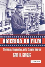 Cover of: America on film: modernism, documentary, and a changing America