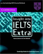 Cover of: Insight into IELTS Extra: The Cambridge IELTS Course Workbook