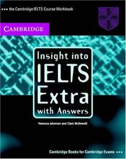 Cover of: Insight into IELTS Extra, with Answers by Vanessa Jakeman, Clare McDowell