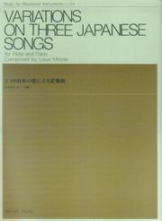 Cover of: Variations on 3 Japanese Songs: for Flute and Piano