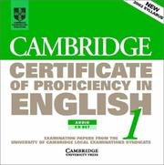 Cover of: Cambridge Certificate of Proficiency in English 1 Audio CD Set: Examination papers from the University of Cambridge Local Examinations Syndicate (CPE Practice Tests)