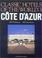 Cover of: Cote D'Azur (Classic Hotels of the World, No 3)