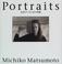 Cover of: Michiko Matsumoto - Portraits Women Artists