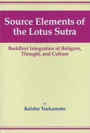 Cover of: Source Elements of the Lotus Sutra: Buddhist Integration of Religion, Thought, and Culture