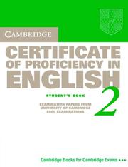 Cover of: Cambridge Certificate of Proficiency in English 2 Student's Book: Examination papers from the University of Cambridge Local Examinations Syndicate (CPE Practice Tests)