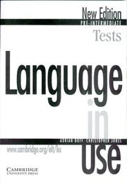 Cover of: Language in Use Pre-Intermediate Tests (Language in Use) | Adrian Doff