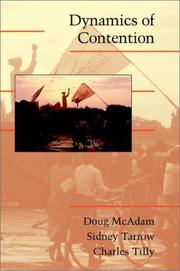 Cover of: Dynamics of Contention (Cambridge Studies in Contentious Politics) by Doug McAdam, Sidney Tarrow