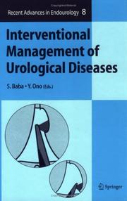 Cover of: Interventional Management of Urological Diseases (Recent Advances in Endourology) | 