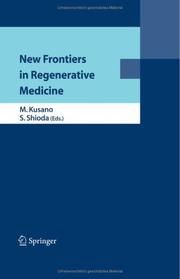 Cover of: New Frontiers in Regenerative Medicine