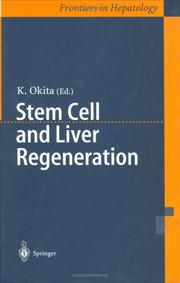 Cover of: Stem Cell and Liver Regeneration (Frontiers in Hepatology) by K. Okita