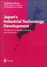 Cover of: Japan's Industrial Technology Development: The Role of Cooperative Learning and Institutions