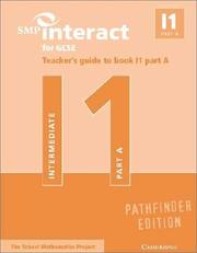 Cover of: SMP Interact for GCSE Teacher's Guide to Book I1 Part A Pathfinder Edition by School Mathematics Project.