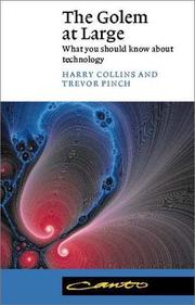 Cover of: The Golem at Large: What You Should Know About Technology