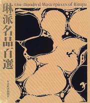 Cover of: Rinpa meihin hyakusen =: One hundred masterpieces of Rimpa