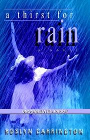 Cover of: A Thirst for Rain by Roslyn Carrington, Roslyn Carrington