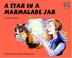 Cover of: A Star in a Marmalade Jar