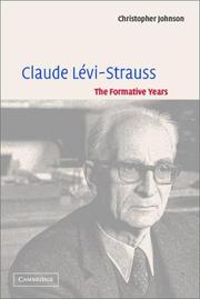 Cover of: Claude Lévi-Strauss: The Formative Years