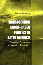 Cover of: Transforming Labor-Based Parties in Latin America by Steven Levitsky