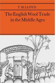 Cover of: The English Wool Trade in the Middle Ages by T. H. Lloyd