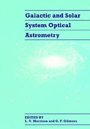 Front cover of Galactic and Solar System Optical Astrometry by Unknown