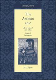 The Arabian Epic by M. C. Lyons