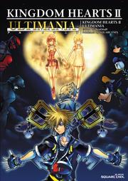 Cover of: Kingdom Hearts 2, Ultimania by Studio Bentstuff