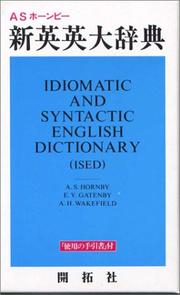 Cover of: Idiomatic and Syntactic English Dictionary by Albert Sydney Hornby, Edward Vivian Gatenby, A. H. Wakefield