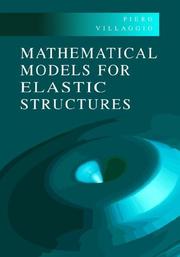 Cover of: Mathematical Models for Elastic Structures